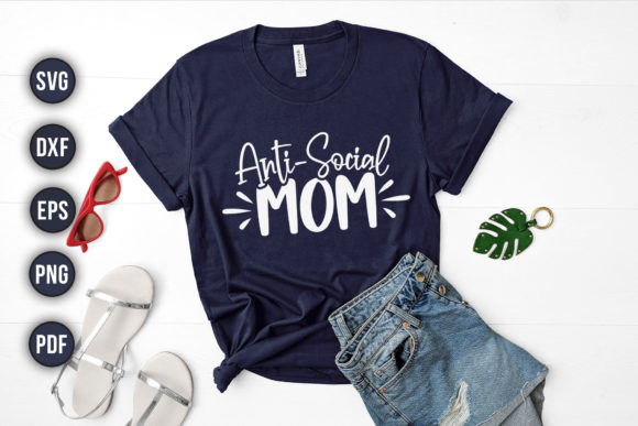 Anti-Social Mom SVG Review: A Bold Design for Real Projects