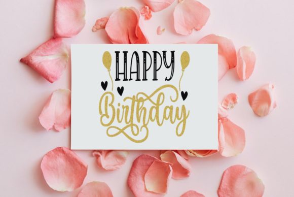 Happy Birthday Birthday Quote SVG: A Versatile Design for Real Projects