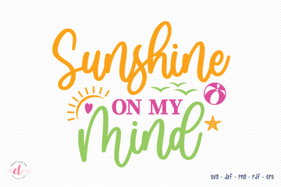 Sun Shine on My Mind: A Summer Quote SVG Review for Real Projects