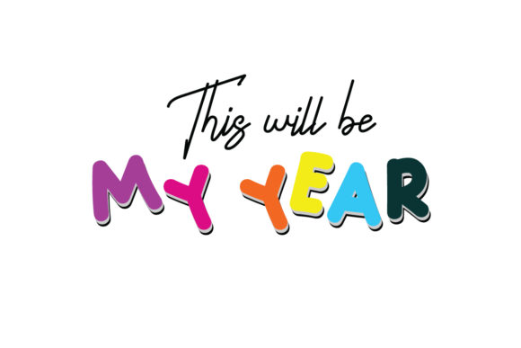 This Will Be My Year Quote SVG Cut Review